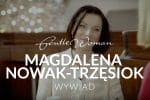 Artystyczna dusza - Magdalena Nowak-Trzęsiok - prezes marki meblowej Novelle